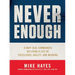 Never Enough: A Navy Seal Commander on Living a Life of Excellence, Agility, and Meaning