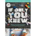 If Only You Knew: Build lives, discover purpose, and thrive as you serve the kids of your church.