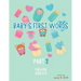 Baby's First Words: Part2. For Kids, Ages 0-3
