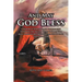 And May God Bless: A Memoir of Searching and Finding then Depending on the God of the 'and may God bless' spoken by Red Skelton at the En