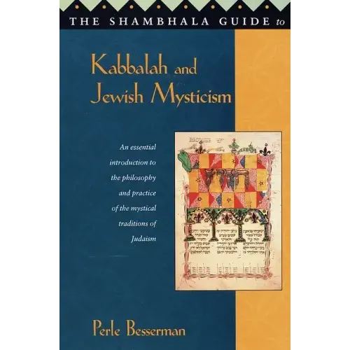 The Shambhala Guide to Kabbalah and Jewish Mysticism