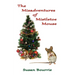 The Misadventures of Mistletoe Mouse