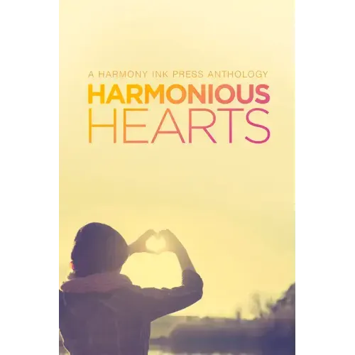 Harmonious Hearts 2014 - Stories from the Young Author Challenge: Volume 1