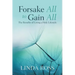 Forsake All to Gain All: The Benefits of Living a Holy Lifestyle