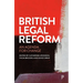 British Legal Reform: An Agenda for Change