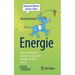 Energie - Wie Verschwendet Man Etwas, Das Nicht Weniger Werden Kann?