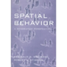 Spatial Behavior: A Geographic Perspective