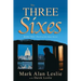 The Three Sixes