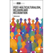 Post-Multiculturalism, Religion and Recognition