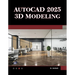 AutoCAD 2025 3D Modeling