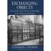 Exchanging Objects: Nineteenth-Century Museum Anthropology at the Smithsonian Institution