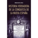 Historia verdadera de la conquista de la Nueva España