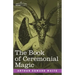 The Book of Ceremonial Magic