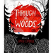 Through the Woods