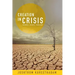 Creation in Crisis: Science, Ethics, Theology