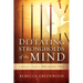 Defeating Strongholds of the Mind: A Believer's Guide to Breaking Free