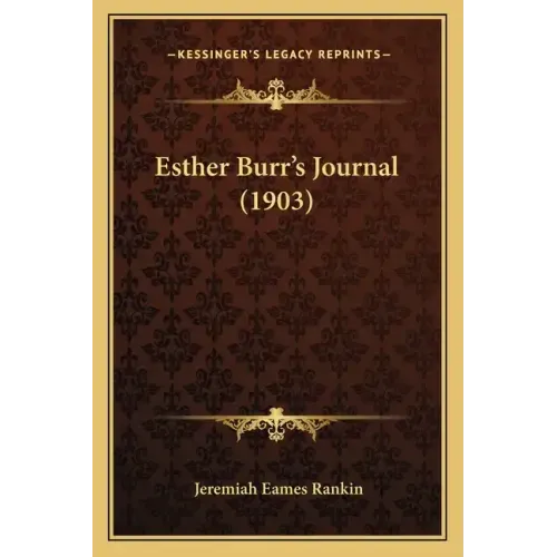 Esther Burr's Journal (1903)