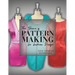 The Basics of Patternmaking for Fashion Design