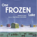 One Frozen Lake