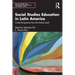 Social Studies Education in Latin America: Critical Perspectives from the Global South