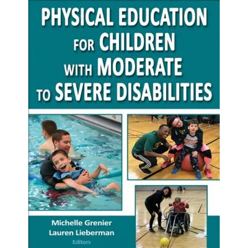 Physical Education for Children with Moderate to Severe Disabilities