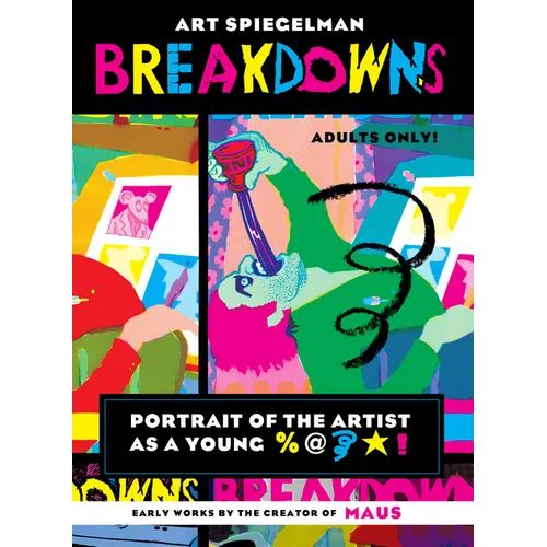 Breakdowns: Portrait of the Artist as a Young %@ [Squiggle] [Star]!