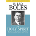 The Holy Spirit: His Personality, Nature and Works
