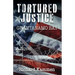 Tortured Justice, Guantanamo Bay