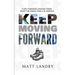 Keep Moving Forward: 9 Life-Changing Lessons Taken from the Hiking Trails of America