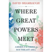 Where Great Powers Meet: America & China in Southeast Asia