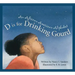 D Is for Drinking Gourd: An African American Alphabet