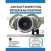 Aircraft Inspection, Repair and Alterations