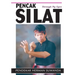 Indonesian Martial Arts: Pencak Silat Through my Eyes