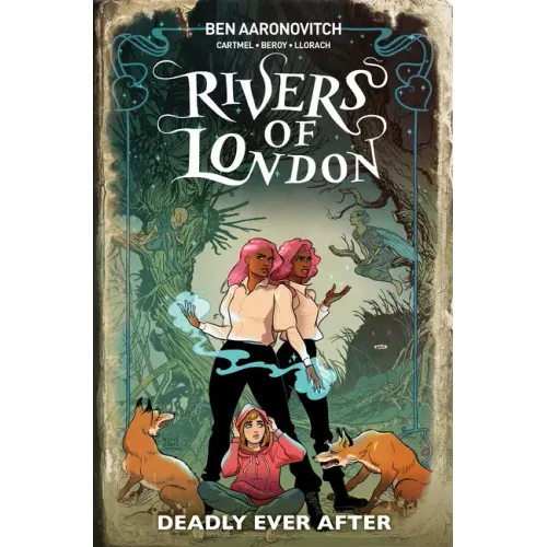 Rivers of London: Deadly Ever After (Graphic Novel)