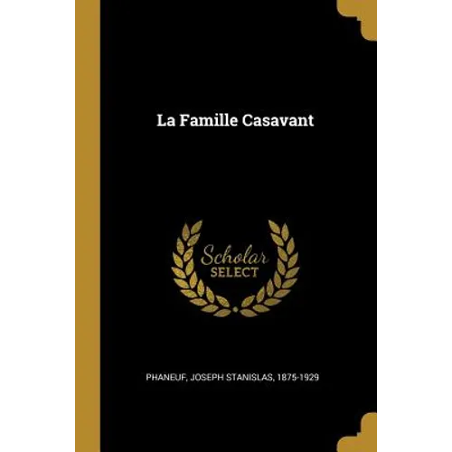 La Famille Casavant