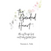 The Guided Heart: Moving Through Grief and Finding Spiritual Solace