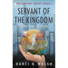 Servant of the Kingdom: A Message of Hope