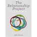 The Relationship Project: Moving from You and Me to We