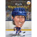 Who Is Wayne Gretzky?