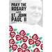 Pray the Rosary with Saint John Paul II