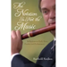 Notation Is Not the Music: Reflections on Early Music Practice and Performance