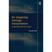 Re-imagining Heritage Interpretation: Enchanting the Past-Future