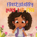 Freckleberry loves her face