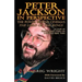 Peter Jackson in Perspective: The Power Behind Cinema's the Lord of the Rings. a Look at Hollywood's Take on Tolkien's Epic Tale.