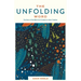 The Unfolding Word: The Story of the Bible from Creation to New Creation