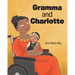 Gramma and Charlotte