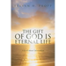 The Gift of God Is Eternal Life: A Novel about Universalismc