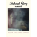 Shekinah Glory: Who Will Tell It?
