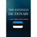 The Estonian Dictionary: A Concise English-Estonian Dictionary