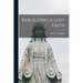 Rebuilding a Lost Faith [microform]